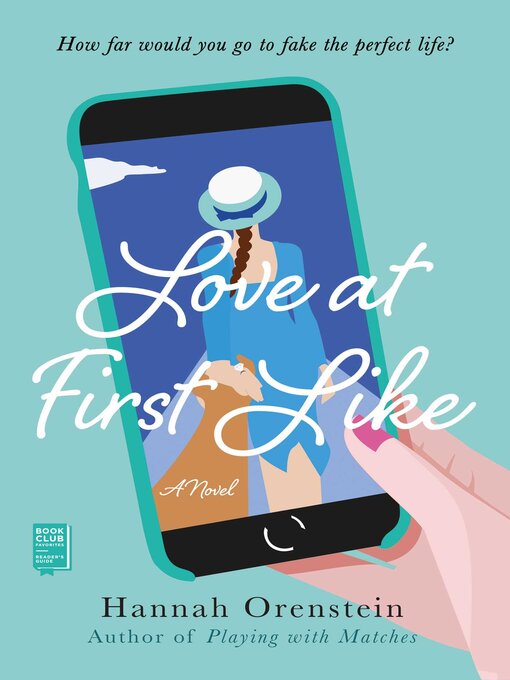 Title details for Love at First Like by Hannah Orenstein - Available